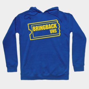 Bring Back VHS Hoodie